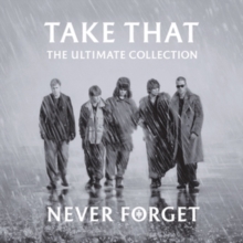 Take That - Never Forget: The Ultimate Collection in der Gruppe UNSERE TIPPS / Weihnachtsgeschenktipp CD bei Bengans Skivbutik AB (4040212)