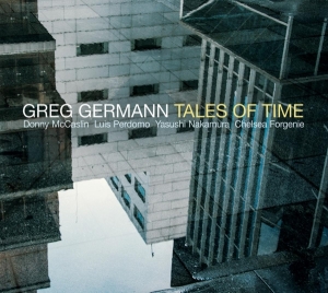 Germann Greg - Tales Of Time in der Gruppe CD / Jazz bei Bengans Skivbutik AB (4040530)