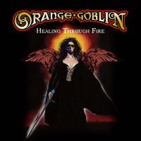 Orange Goblin - Healing Through Fire (2 Cd) in der Gruppe UNSERE TIPPS / Weihnachtsgeschenktipp CD bei Bengans Skivbutik AB (4042512)