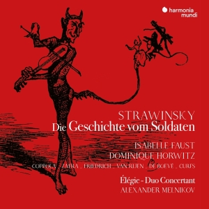 Isabelle Faust - Stravinsky Die Geschichte Vom Soldaten (German Version) in der Gruppe CD / Klassiskt,Övrigt bei Bengans Skivbutik AB (4044361)