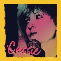 Cassie - The Light Shines On in der Gruppe VINYL / Pop-Rock bei Bengans Skivbutik AB (4044391)