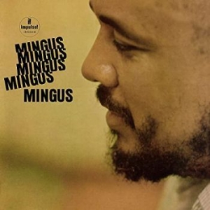 Charles Mingus - Mingus Mingus Mingus Mingus Mingus in der Gruppe UNSERE TIPPS / Weihnachtsgeschenktipp Vinyl bei Bengans Skivbutik AB (4044572)