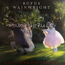 Rufus Wainwright - Unfollow The Rules (Vinyl) in der Gruppe VINYL bei Bengans Skivbutik AB (4044596)