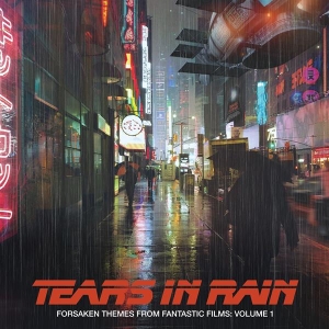 V/A - Forsaken Themes From Fantastic Films, Vol. 1: Tears In Rain in der Gruppe CD / Film-Musikal,World Music bei Bengans Skivbutik AB (4045326)