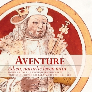 Aventure - Adieu, Naturlic Leven Mij in der Gruppe CD / Klassiskt,Övrigt bei Bengans Skivbutik AB (4045482)