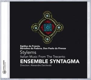 Ensemble Syntagma - Stylems-Italian Music From The Trecento in der Gruppe CD / Klassiskt,Övrigt bei Bengans Skivbutik AB (4045658)