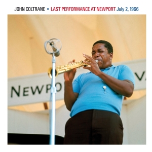 Coltrane John - Last Performance At Newport in der Gruppe CD / Jazz bei Bengans Skivbutik AB (4045807)