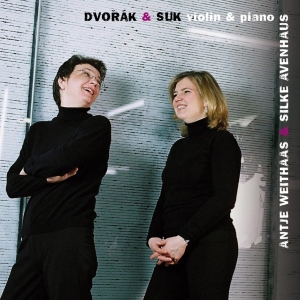 Antje Weithaas - Dvorak & Suk : Violin & Piano in der Gruppe CD / Klassiskt,Övrigt bei Bengans Skivbutik AB (4046003)