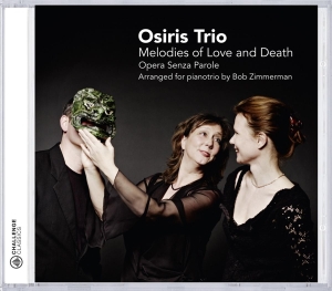 Osiris Trio - Melodies Of Love And Death in der Gruppe CD / Klassiskt,Övrigt bei Bengans Skivbutik AB (4046030)