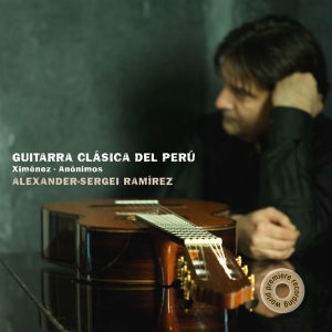 Alexander-Sergei Ramirez - Guitarra Clasica Del Peru in der Gruppe CD / Klassiskt,Övrigt bei Bengans Skivbutik AB (4046637)