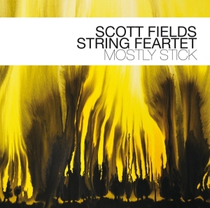 Scott -String Feartet- Fields - Mostly Stick in der Gruppe CD / Klassiskt,Övrigt bei Bengans Skivbutik AB (4046760)