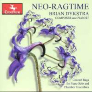 Dykstra Brian - Neo-Ragtime in der Gruppe CD / Klassiskt,Övrigt bei Bengans Skivbutik AB (4046776)