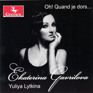 Gavrilova Ekaterina - Oh! Quand Je Dors in der Gruppe CD / Klassiskt,Övrigt bei Bengans Skivbutik AB (4047195)