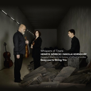 Goeyvaerts String Trio - Whispers Of Titans in der Gruppe CD / Klassiskt,Övrigt bei Bengans Skivbutik AB (4047328)