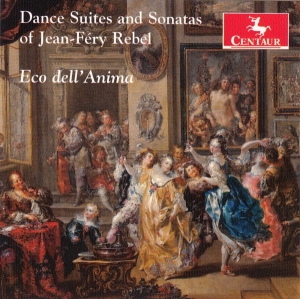 J.F. Rebel - Dance Suites And Sonatas in der Gruppe CD / Klassiskt,Övrigt bei Bengans Skivbutik AB (4047458)