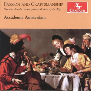 Accademia Amsterdam - Passion And Craftmanship in der Gruppe CD / Klassiskt,Övrigt bei Bengans Skivbutik AB (4047501)