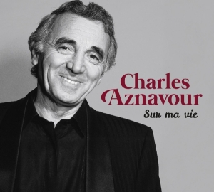 Charles Aznavour - Sur Ma Vie in der Gruppe CD / Elektroniskt,Övrigt bei Bengans Skivbutik AB (4048050)