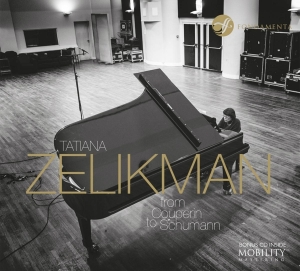 Tatiana Zelikman - From Couperin To Schumann in der Gruppe CD / Klassiskt,Övrigt bei Bengans Skivbutik AB (4048166)