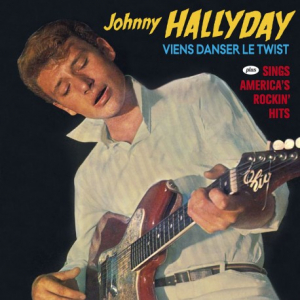 Johnny Hallyday - Viens Danser Le Twist + Sings America's Rockin' Hi in der Gruppe CD / Pop-Rock,Övrigt bei Bengans Skivbutik AB (4048214)