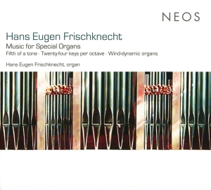 Hans Eugen Frischknecht - Music For Special Organs in der Gruppe CD / Klassiskt,Övrigt bei Bengans Skivbutik AB (4048307)