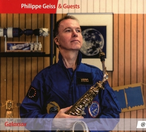 Philippe Geiss - Galaxsax in der Gruppe CD / Klassiskt,Övrigt bei Bengans Skivbutik AB (4048335)