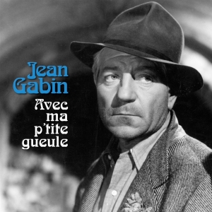 Jean Gabin - Avec Ma P'tite Gueule in der Gruppe VINYL / Pop-Rock bei Bengans Skivbutik AB (4048391)