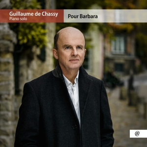 Guillaume De Chassy - Pour Barbara in der Gruppe CD / Jazz bei Bengans Skivbutik AB (4048409)