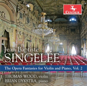 J.B. Singelee - Opera Fantasies For Violin & Piano Vol.2 in der Gruppe CD / Klassiskt,Övrigt bei Bengans Skivbutik AB (4048411)