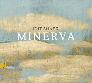 Shner Idit - Minerva in der Gruppe CD / Klassiskt,Övrigt bei Bengans Skivbutik AB (4048820)