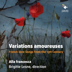 Alla Francesca - Variations Amoureuses in der Gruppe CD / Klassiskt,Övrigt bei Bengans Skivbutik AB (4048899)