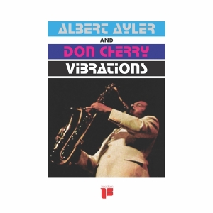 Albert Ayler & Don Cherry - Vibrations in der Gruppe VINYL / Jazz bei Bengans Skivbutik AB (4048900)