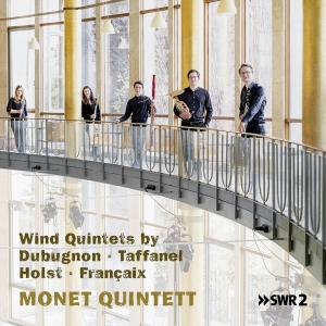 Monet Quintett - Wind Quintets By Dubugnon, Taffanel, Holst & Francaix in der Gruppe CD / Klassiskt,Övrigt bei Bengans Skivbutik AB (4048917)