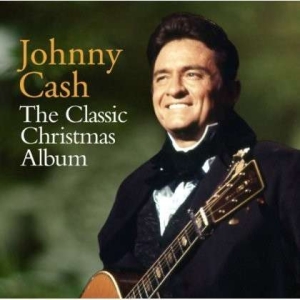 Cash Johnny - The Classic Christmas Album in der Gruppe UNSERE TIPPS / Weihnachtsgeschenktipp CD bei Bengans Skivbutik AB (4048960)