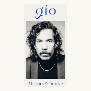 Gio - Mirrors & Smoke in der Gruppe VINYL / Pop-Rock,Övrigt bei Bengans Skivbutik AB (4049683)