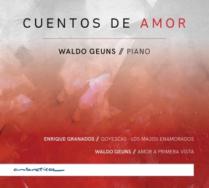 Waldo Geuns - Cuentos De Amor in der Gruppe CD / Klassiskt,Övrigt bei Bengans Skivbutik AB (4049705)