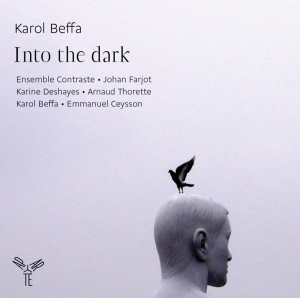 Beffa K. - Into The Dark in der Gruppe CD / Klassiskt,Övrigt bei Bengans Skivbutik AB (4049997)