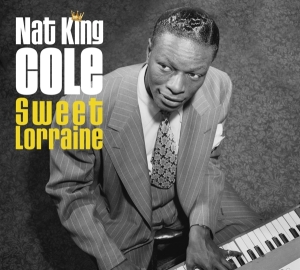 Nat King Cole - Sweet Lorraine in der Gruppe CD / Jazz bei Bengans Skivbutik AB (4050021)