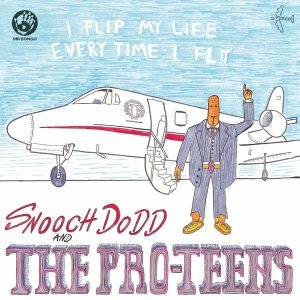 Pro-Teens - I Flip My Life Every Time I Fly in der Gruppe VINYL / RnB-Soul bei Bengans Skivbutik AB (4050035)