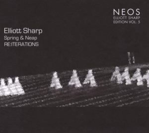 Elliot Sharp - Spring & Neap /Re:Iterations in der Gruppe CD / Klassiskt,Pop-Rock bei Bengans Skivbutik AB (4050087)