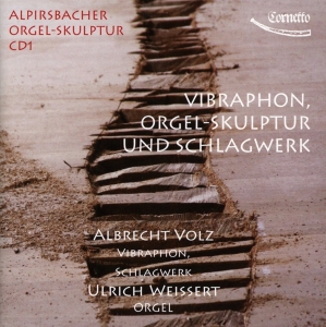 Ulrich Weissert - Alpirsbacher Orgel-Skulptur Vol.1 in der Gruppe CD / Klassiskt,Övrigt bei Bengans Skivbutik AB (4050222)