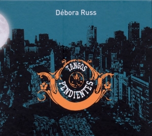 Russ Debora - Tangos Pendientes in der Gruppe CD / Klassiskt,Övrigt bei Bengans Skivbutik AB (4050534)