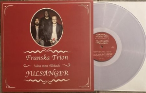 FRANSKA TRION - Våra Mest Älskade Julsånger - Clear Viny in der Gruppe UNSERE TIPPS / Weihnachtsgeschenktipp Vinyl bei Bengans Skivbutik AB (4050568)