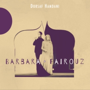 Hamdani Dorsaf - Barbara - Fairouz in der Gruppe CD / Klassiskt,Övrigt bei Bengans Skivbutik AB (4050695)