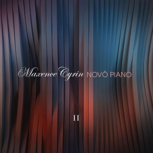 Maxence Cyrin - Novo Piano Ii in der Gruppe CD / Klassiskt,Övrigt bei Bengans Skivbutik AB (4050713)