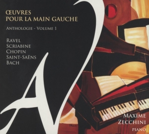 Maxime Zecchini - Oeuvres Pour La Main Gauche in der Gruppe CD / Klassiskt,Övrigt bei Bengans Skivbutik AB (4050759)