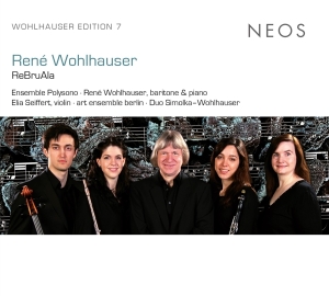 Rene Wohlhauser - Rebruala - Werke In Ensemble Besetzung in der Gruppe CD / Klassiskt,Övrigt bei Bengans Skivbutik AB (4051232)