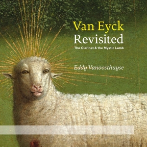 Eddy Vanoosthuyse - Van Eyck Revisited (Cd+Dvd) in der Gruppe CD / Klassiskt,Övrigt bei Bengans Skivbutik AB (4051241)