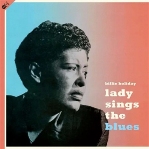 Billie Holiday - Lady Sings The Blues in der Gruppe UNSERE TIPPS / Weihnachtsgeschenktipp Vinyl bei Bengans Skivbutik AB (4051300)