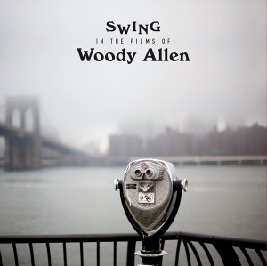 Various - Swing In The Films Of Woody Allen in der Gruppe UNSERE TIPPS / Weihnachtsgeschenktipp Vinyl bei Bengans Skivbutik AB (4051302)