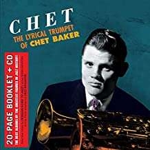 Chet Baker - Chet-The Lyrical Trumpet Of Chet Baker in der Gruppe CD / Jazz bei Bengans Skivbutik AB (4051313)